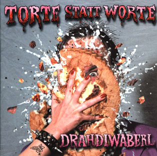 Torte statt Worte, Drahdiwaberl