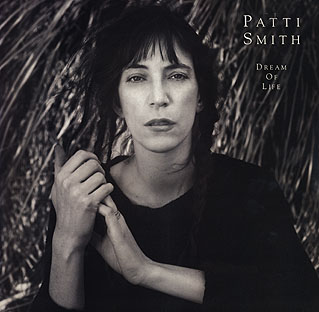 Patti Smith, Dream of Life